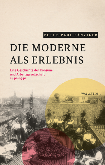 Buchcover von »Die Moderne als Erlebnis«