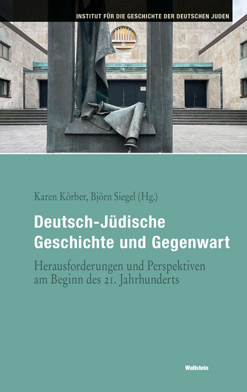 Buchcover von »Deutsch-Jüdische Geschichte und Gegenwart«