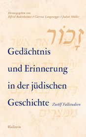 Buchcover von &raquo;Gedächtnis und Erinnerung in der jüdischen Geschichte&laquo;