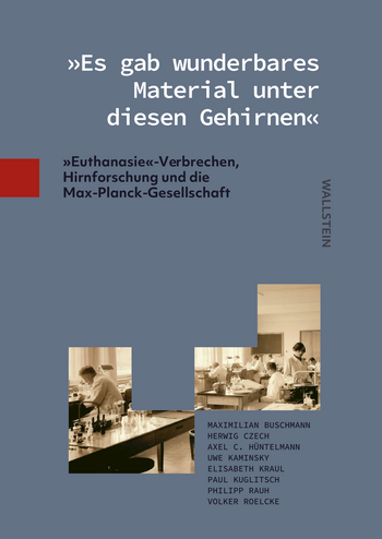 Buchcover: "Es gab wunderbares Material unter diesen Gehirnen"