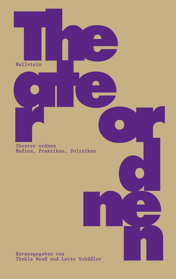 Buchcover von &raquo;Theater ordnen&laquo;