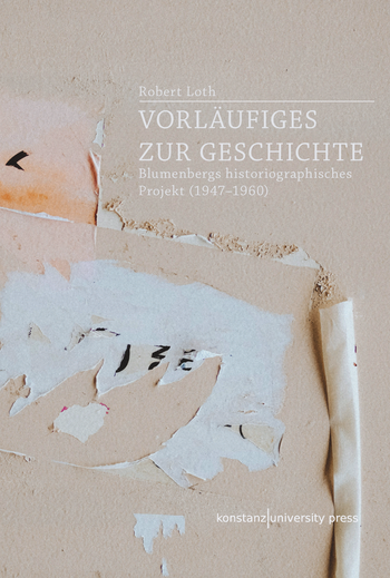 Buchcover von »Vorläufiges zur Geschichte«